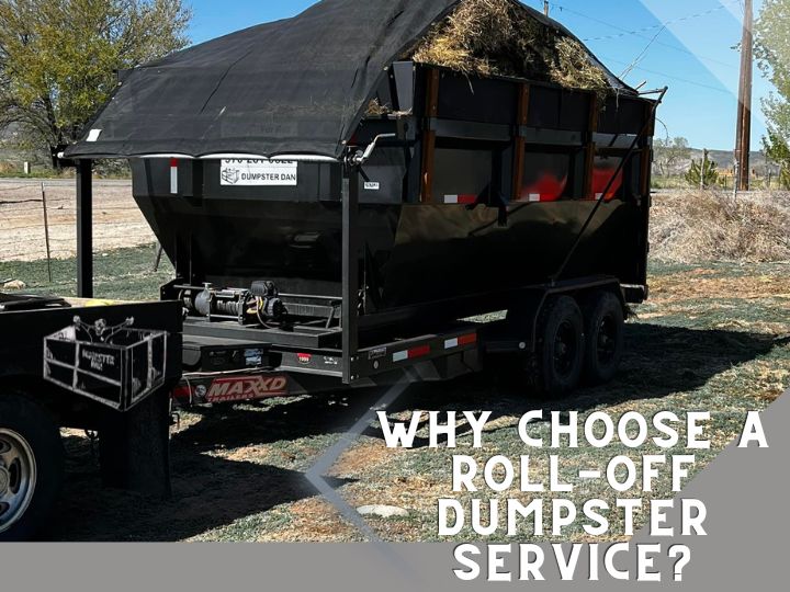 Why choose a roll-off dumpster service?